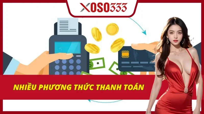 Trang chủ 38 Phương thức nạp rút đa dạng